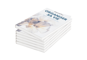 Livre de poche | Organiser sa vie : Pratiques et valeurs fondamentales