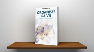 Livre de poche | Organiser sa vie : Pratiques et valeurs fondamentales – Image 2