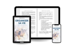 Ebook | Organiser sa vie : Pratiques et valeurs fondamentales